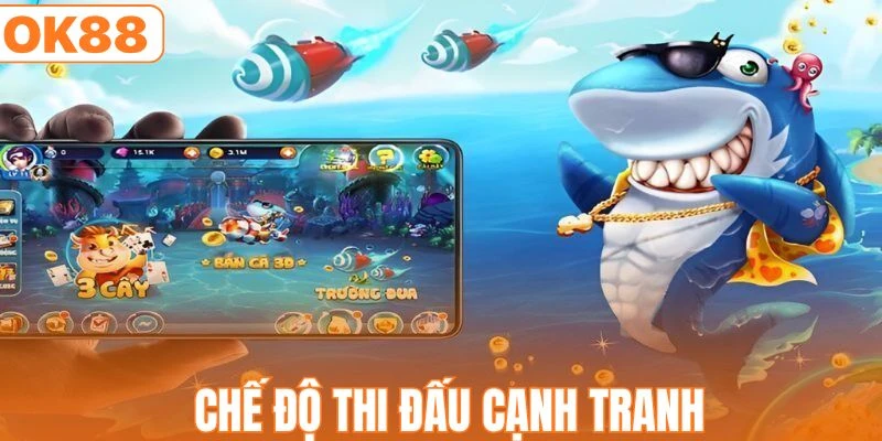 Chế độ cạnh tranh khẳng định kỹ năng của người chơi