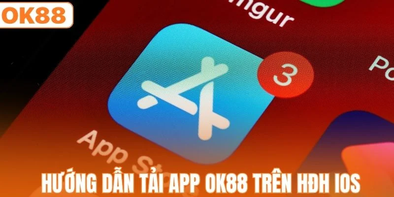 Hướng dẫn tải app OK88 trên hệ điều hành iOS