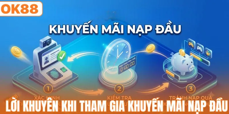 Lời khuyên khi tham gia khuyến mãi nạp đầu